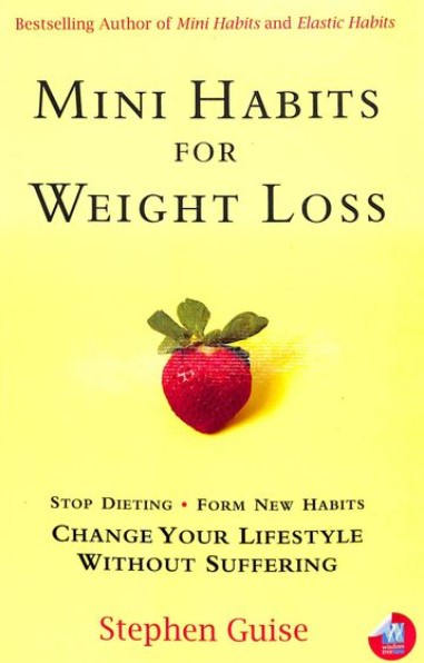 Mini Habits For Weight Loss